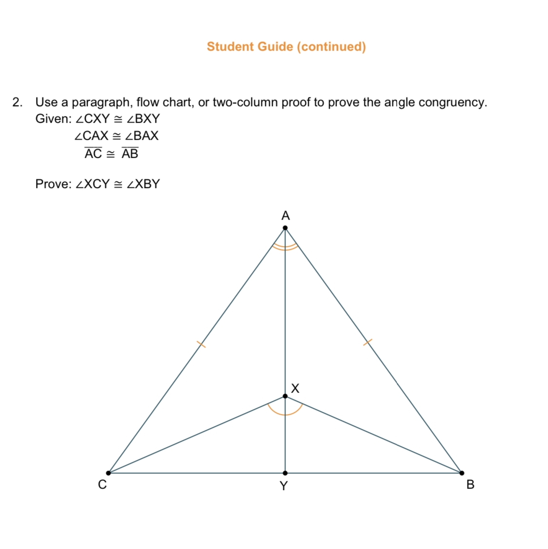 Answered 2 Use A Paragraph Flow Chart Or Two column Proof To Prove The Angle Congruency Given 2CXY U003d ZBXY ZCAX U003d ZBAX AC U003d AB Prove ZXCY U003d LXBY A C Y B Bartleby