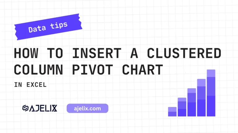 How To Insert A Clustered Column Pivot Chart In Excel AI For Data Analysis Ajelix