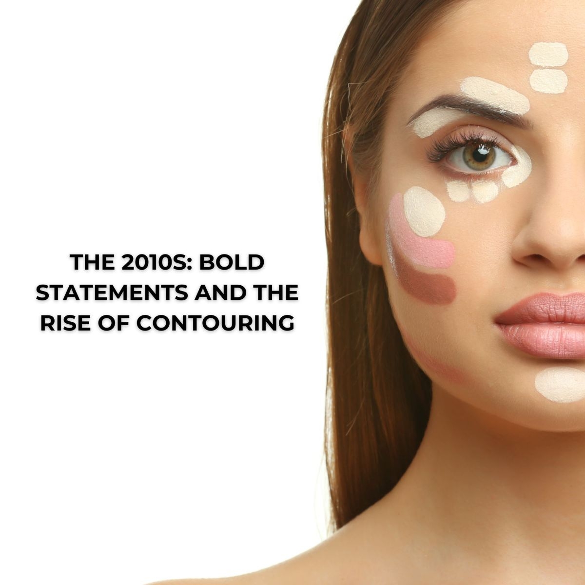 Makeup Trends Over The Years MODELROCK