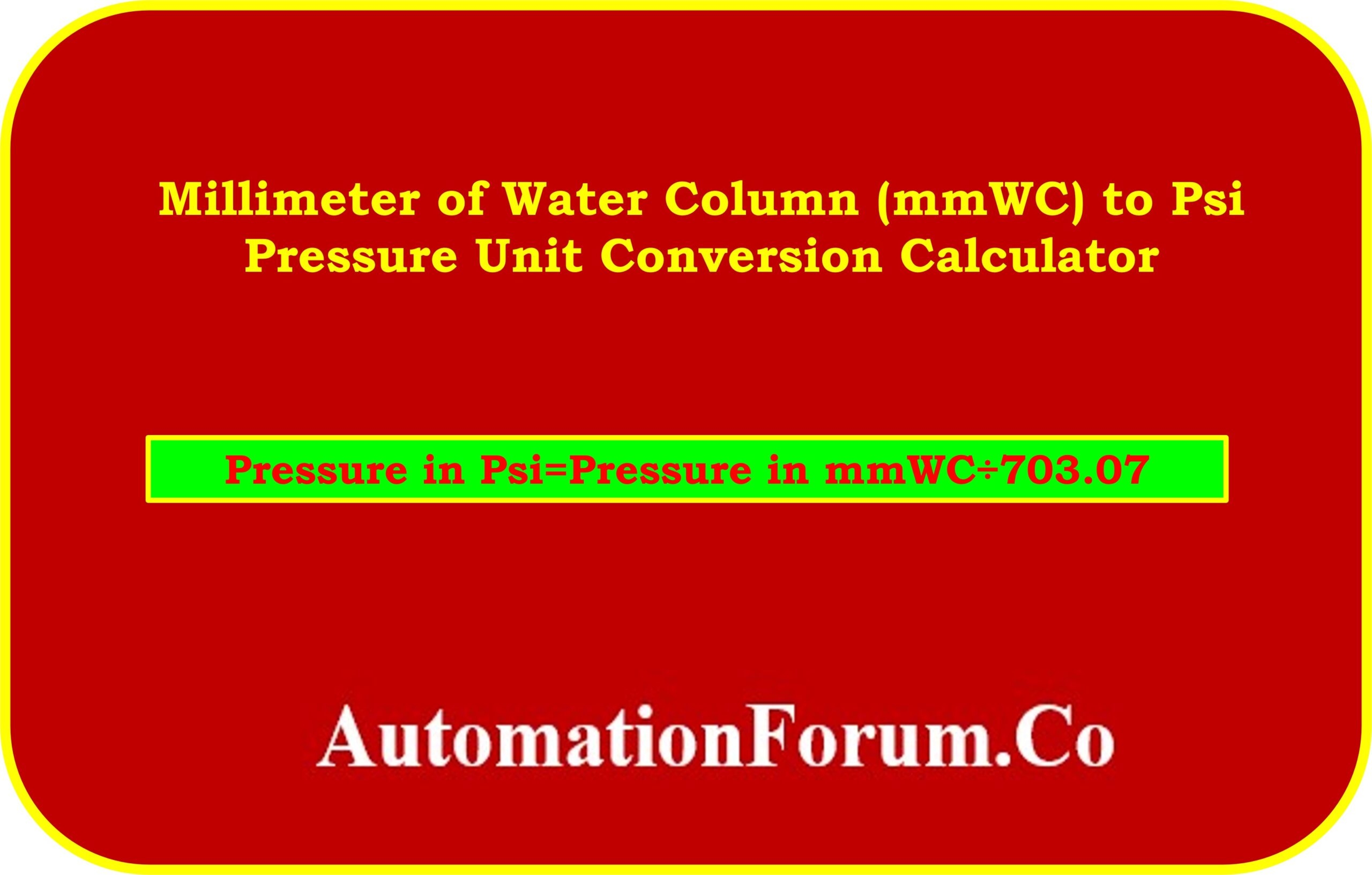 Millimeter Of Water Column mmWC To Psi Pressure Unit Conversion 