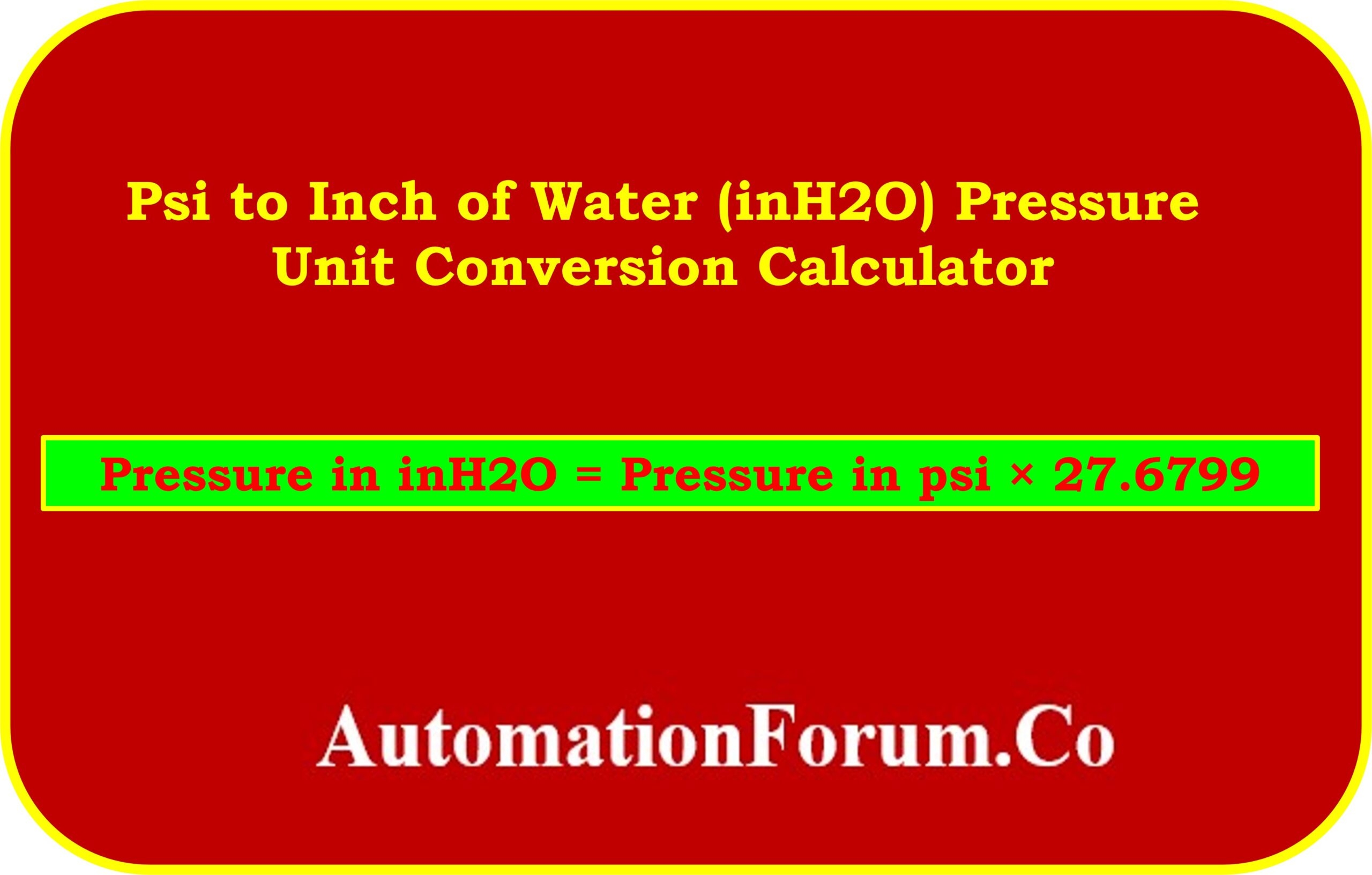 Psi To Inch Of Water inH2O Pressure Unit Conversion Calculator