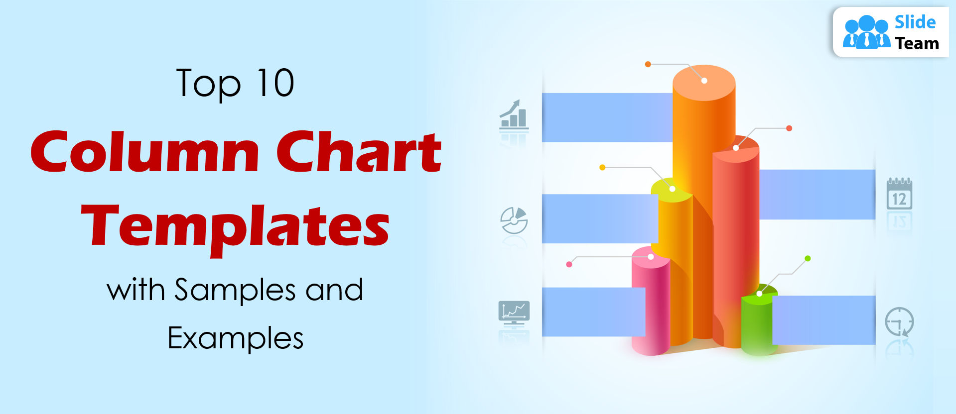Top 10 Column Chart Templates With Samples And Examples