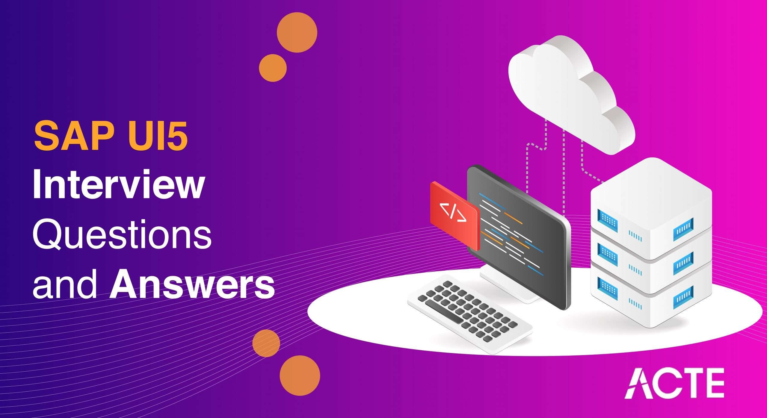 Top 50 SAP UI5 Interview Questions And Answers Updated 2025